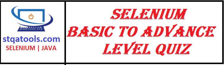 Selenium Basic to Advance Level Quiz
