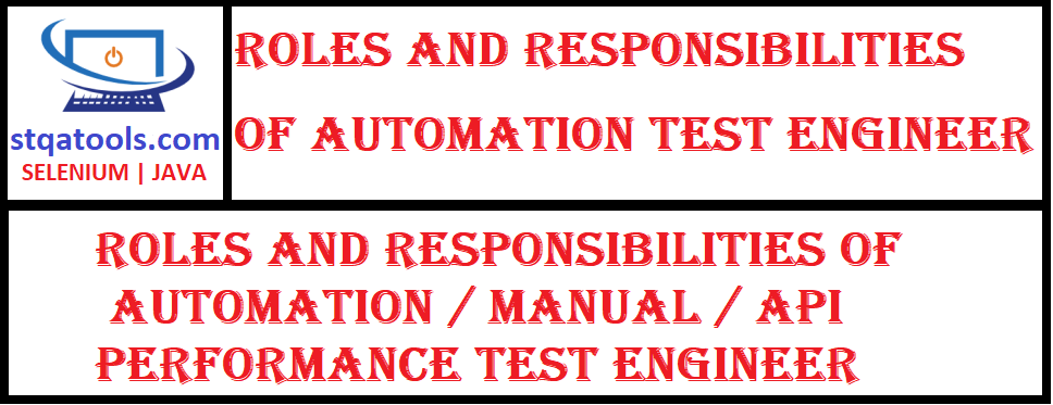 Roles and Responsibilities of Automation Test Engineer